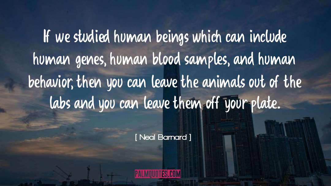 Labs quotes by Neal Barnard