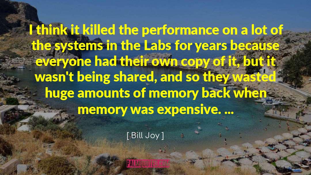 Labs quotes by Bill Joy