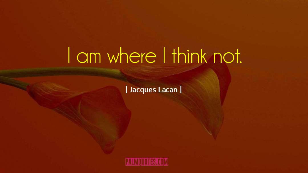 Lacan quotes by Jacques Lacan