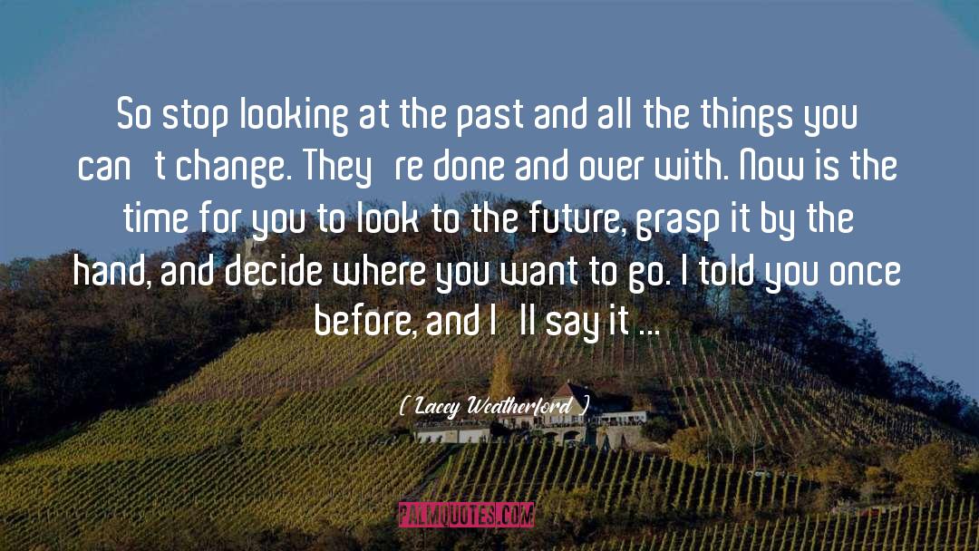 Lacey Weatherford quotes by Lacey Weatherford
