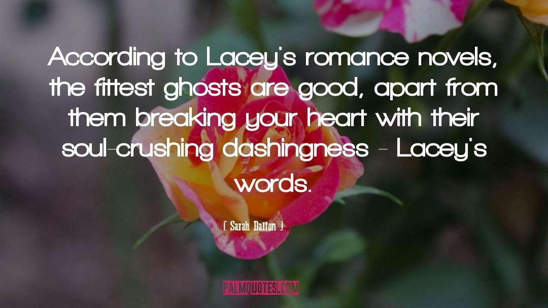Laceys quotes by Sarah Dalton