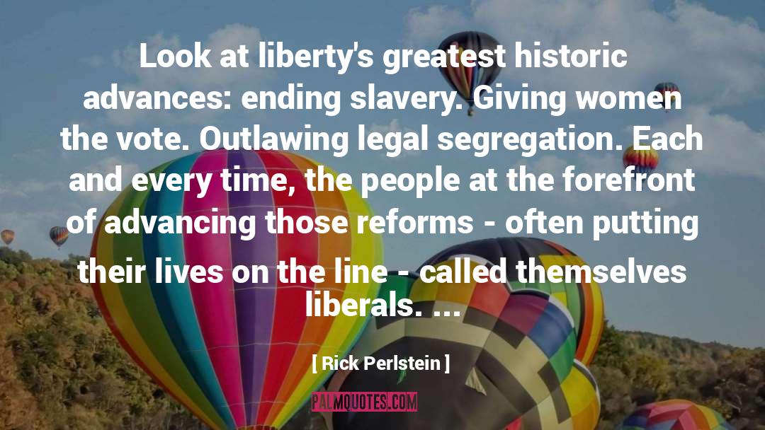 Laches Legal quotes by Rick Perlstein