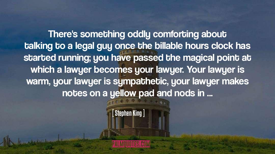 Laches Legal quotes by Stephen King