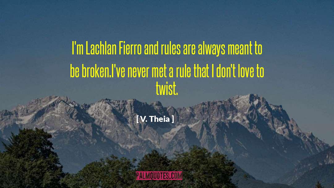Lachlan quotes by V. Theia