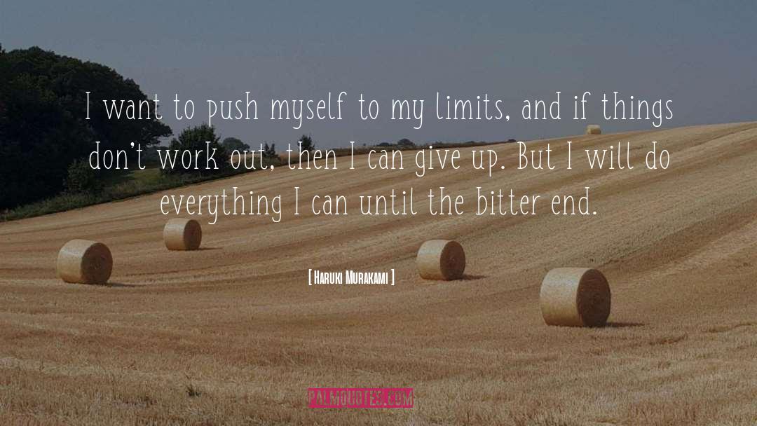 Lack And Limits quotes by Haruki Murakami