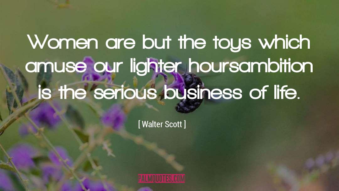 Lack Of Ambition quotes by Walter Scott