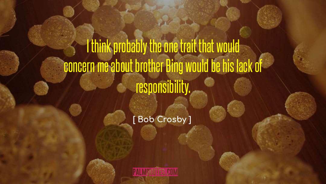 Lack Of Collectivism quotes by Bob Crosby