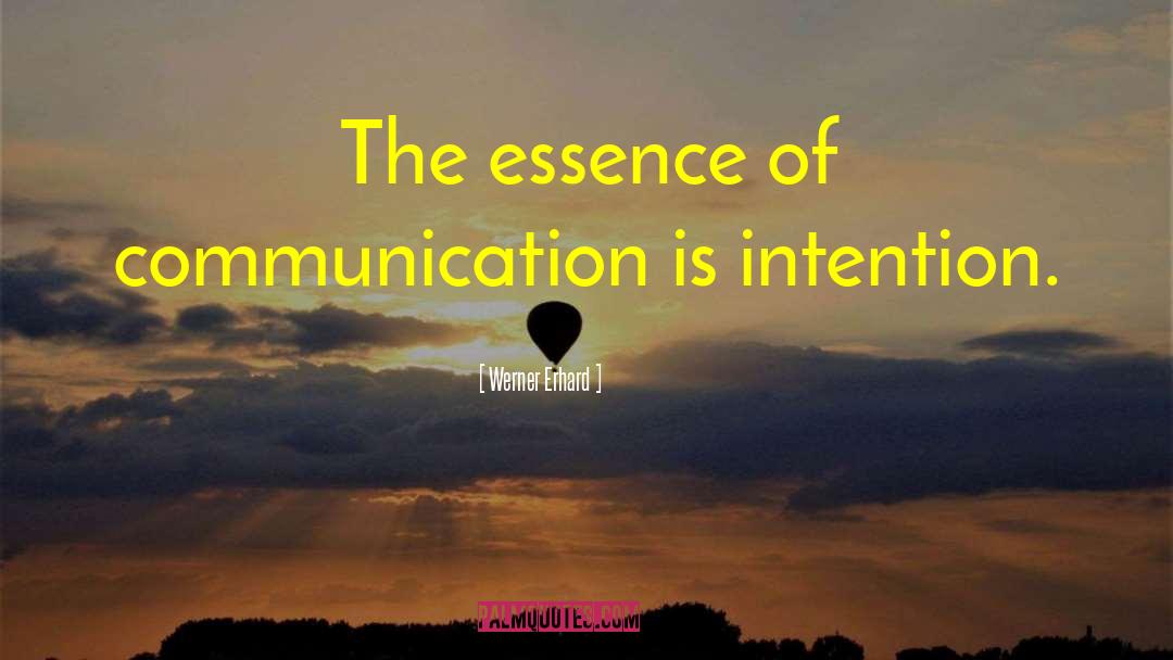 Lack Of Communication quotes by Werner Erhard