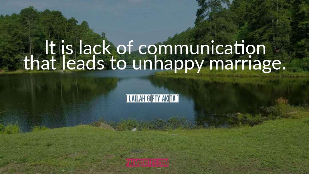 Lack Of Communication quotes by Lailah Gifty Akita