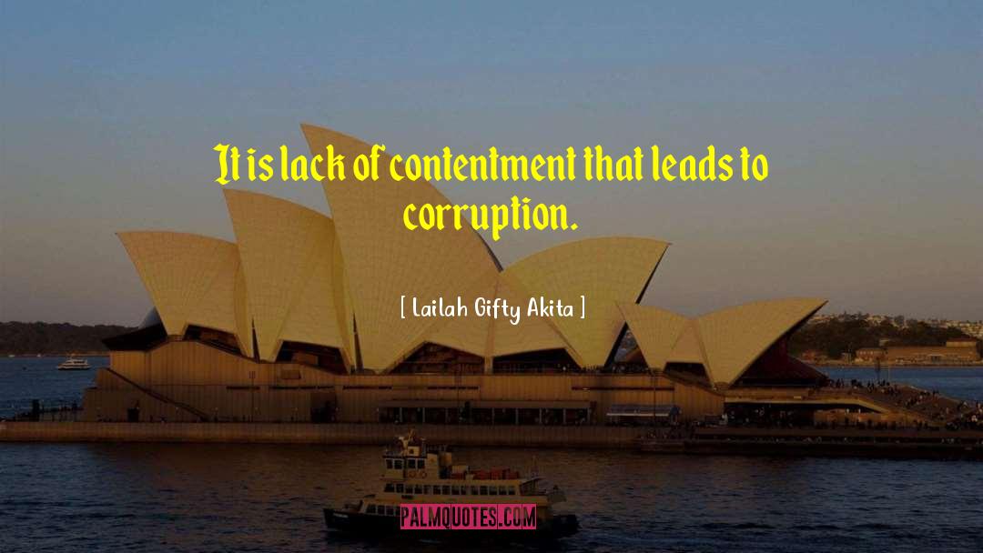 Lack Of Contentment quotes by Lailah Gifty Akita