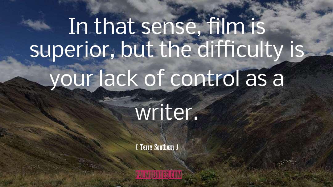 Lack Of Control quotes by Terry Southern