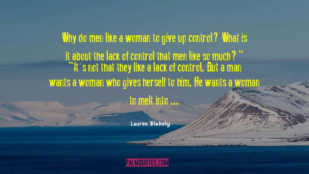 Lack Of Control quotes by Lauren Blakely