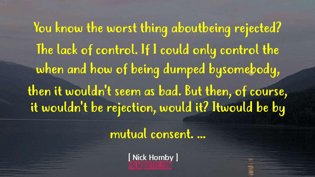 Lack Of Control quotes by Nick Hornby