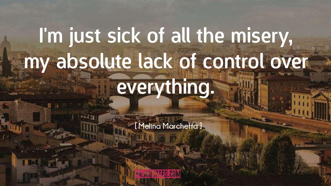 Lack Of Control quotes by Melina Marchetta