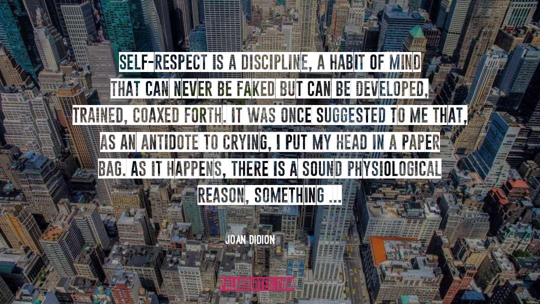 Lack Of Discipline quotes by Joan Didion