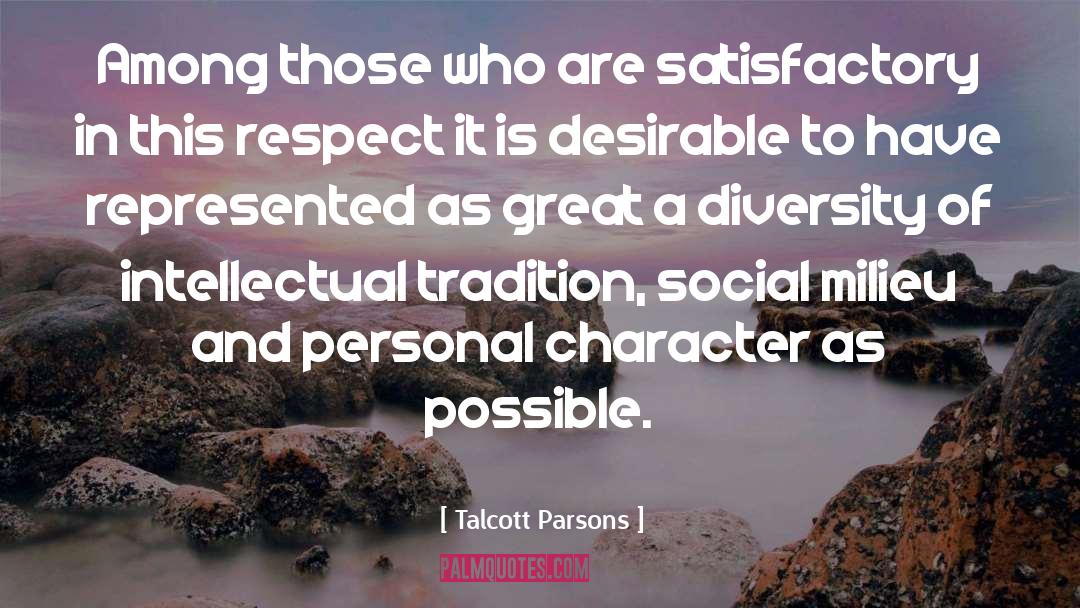 Lack Of Diversity quotes by Talcott Parsons