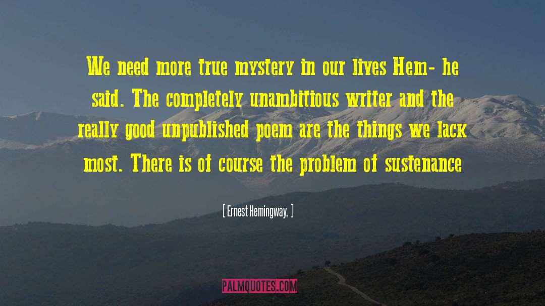 Lack Of Education quotes by Ernest Hemingway,