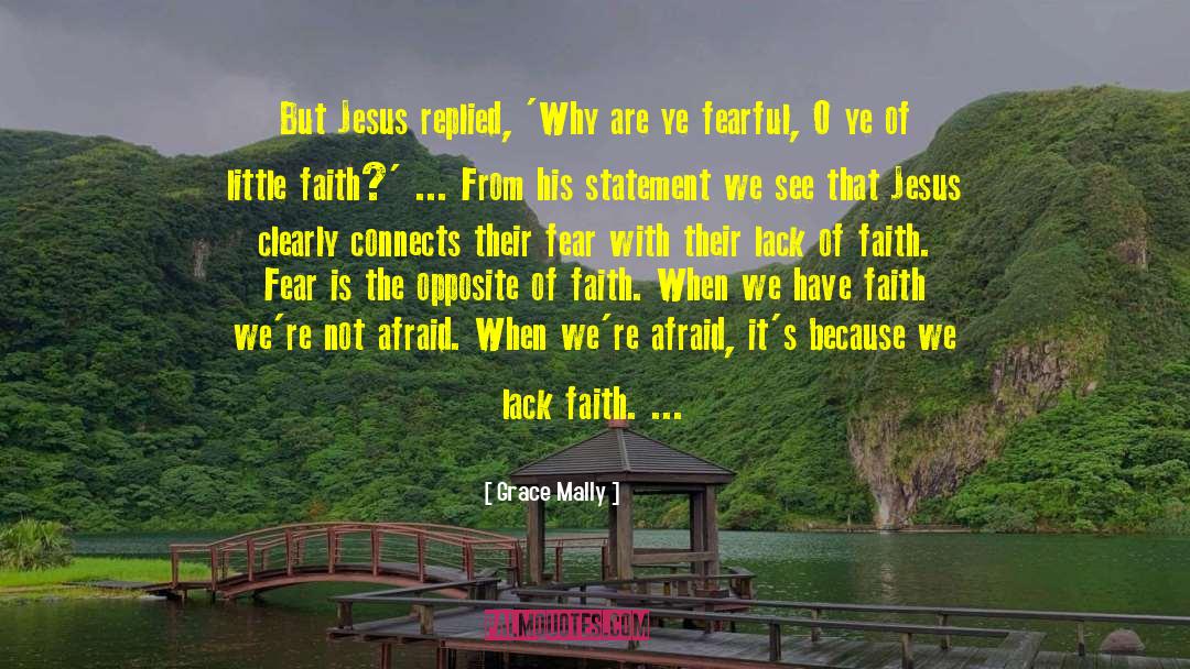 Lack Of Faith quotes by Grace Mally
