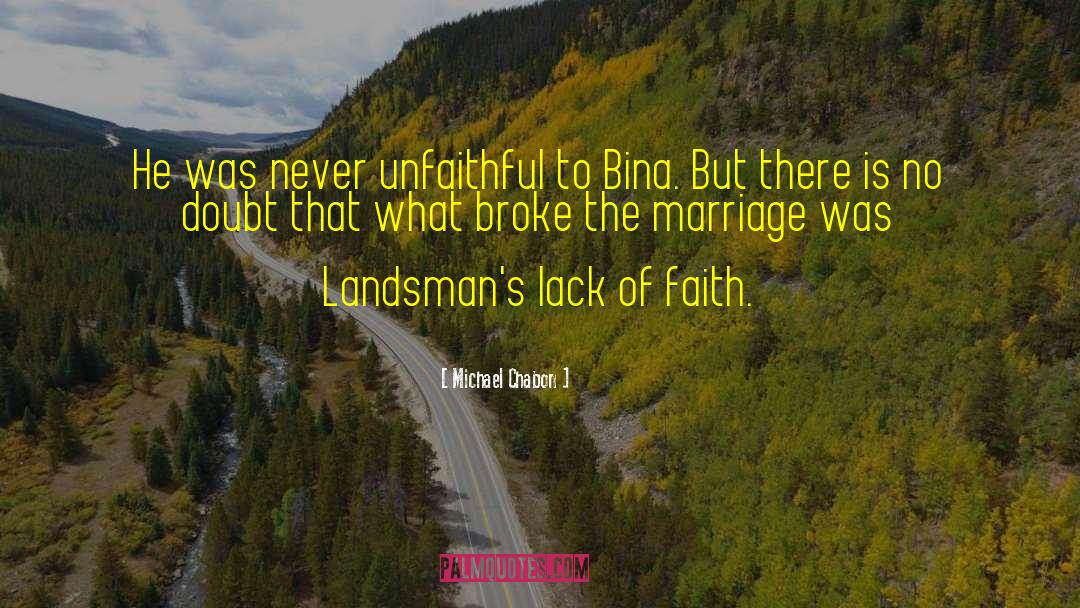 Lack Of Faith quotes by Michael Chabon