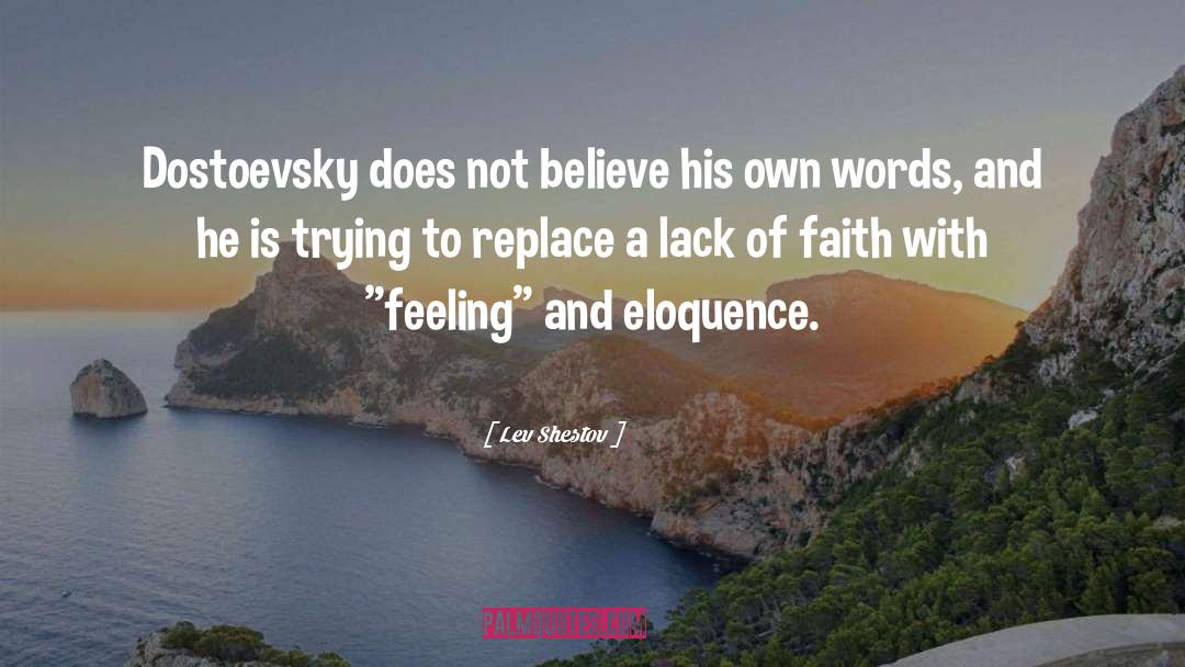 Lack Of Faith quotes by Lev Shestov