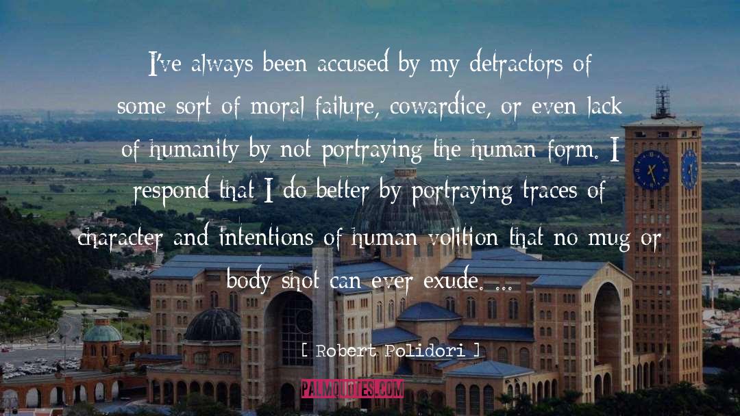 Lack Of Humanity quotes by Robert Polidori