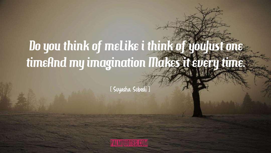 Lack Of Imagination quotes by Suyasha Subedi