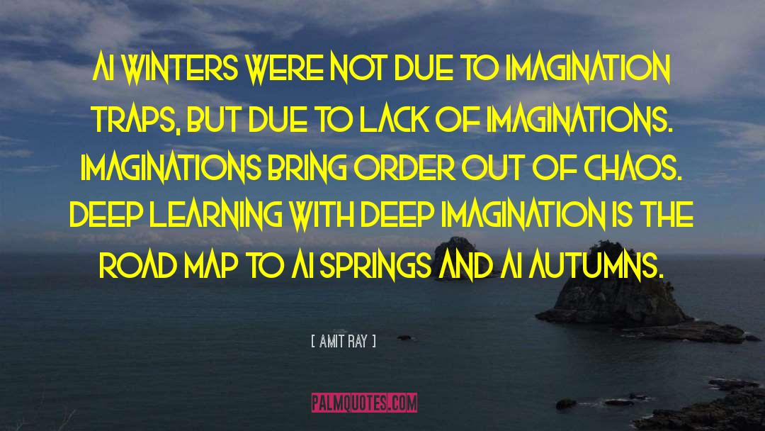 Lack Of Imaginations quotes by Amit Ray