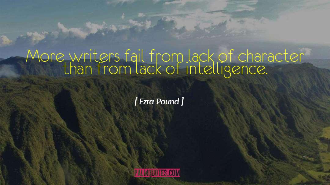 Lack Of Intelligence quotes by Ezra Pound