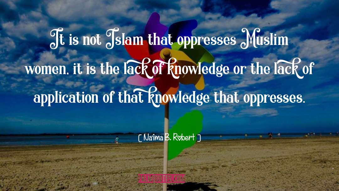 Lack Of Knowledge quotes by Na'ima B. Robert