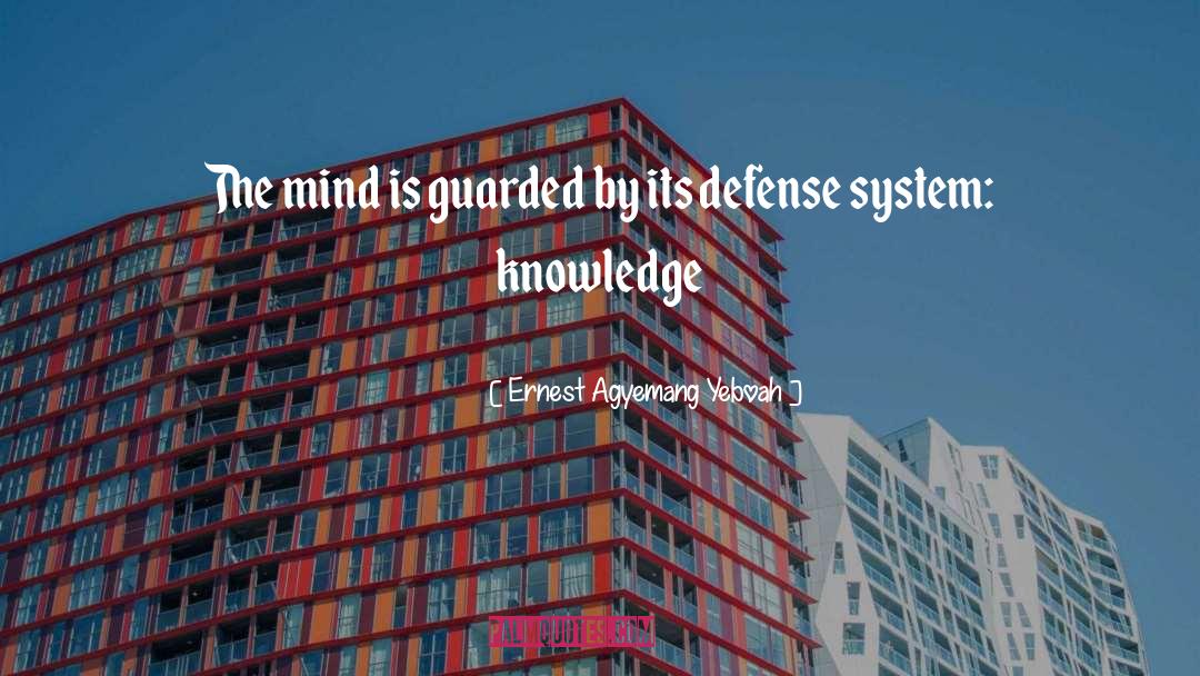 Lack Of Knowledge quotes by Ernest Agyemang Yeboah