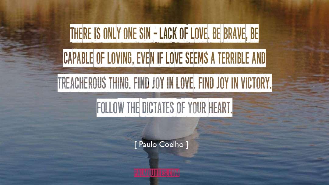 Lack Of Love quotes by Paulo Coelho