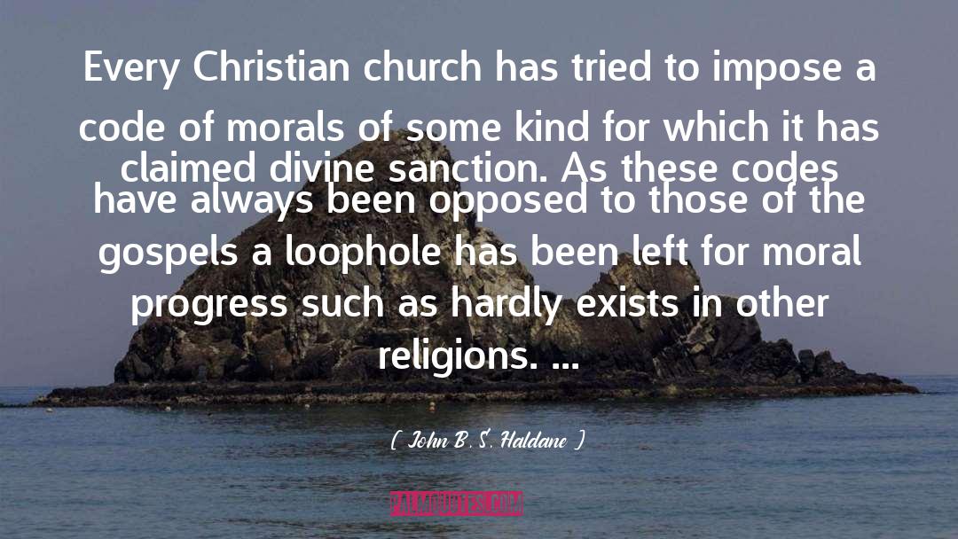Lack Of Morals quotes by John B. S. Haldane
