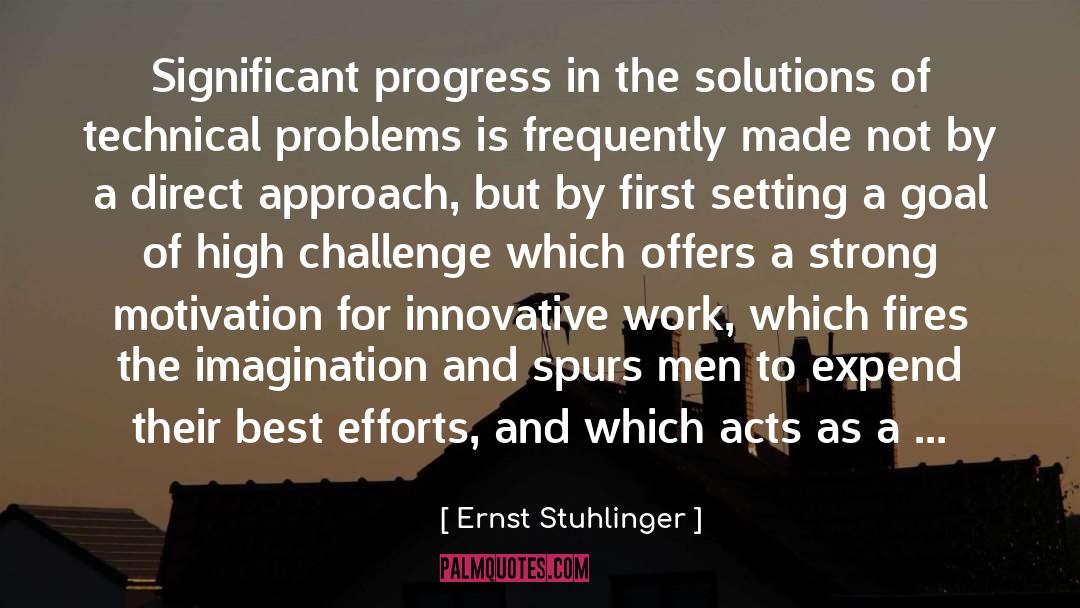Lack Of Motivation quotes by Ernst Stuhlinger