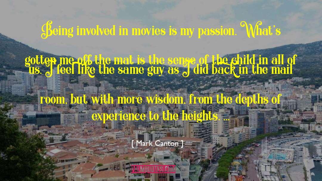 Lack Of Passion quotes by Mark Canton