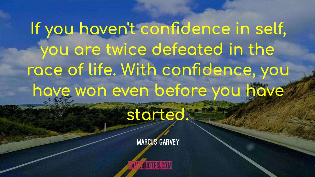 Lack Of Self Confidence quotes by Marcus Garvey