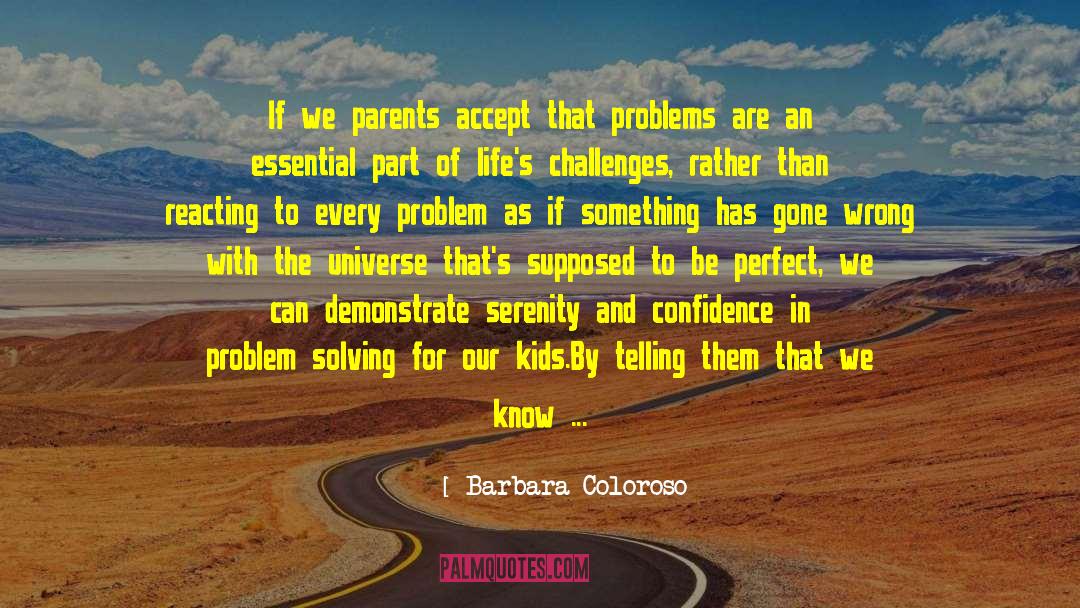 Lack Of Self Confidence quotes by Barbara Coloroso