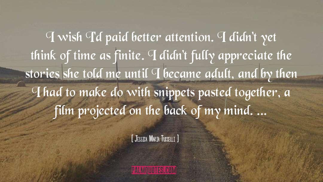 Lack Of Time quotes by Jessica Maria Tuccelli