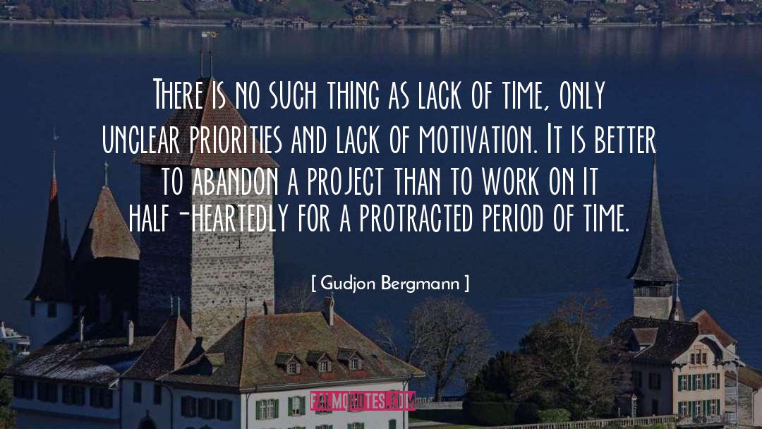 Lack Of Time quotes by Gudjon Bergmann