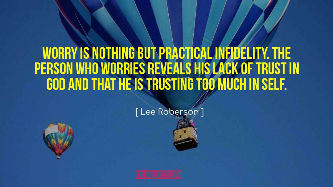 Lack Of Trust quotes by Lee Roberson