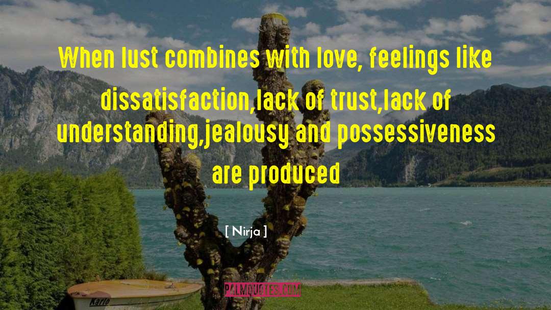 Lack Of Understanding quotes by Nirja