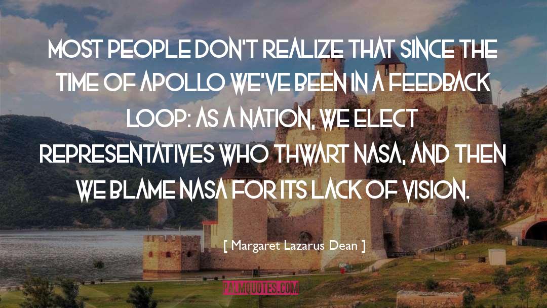 Lack quotes by Margaret Lazarus Dean