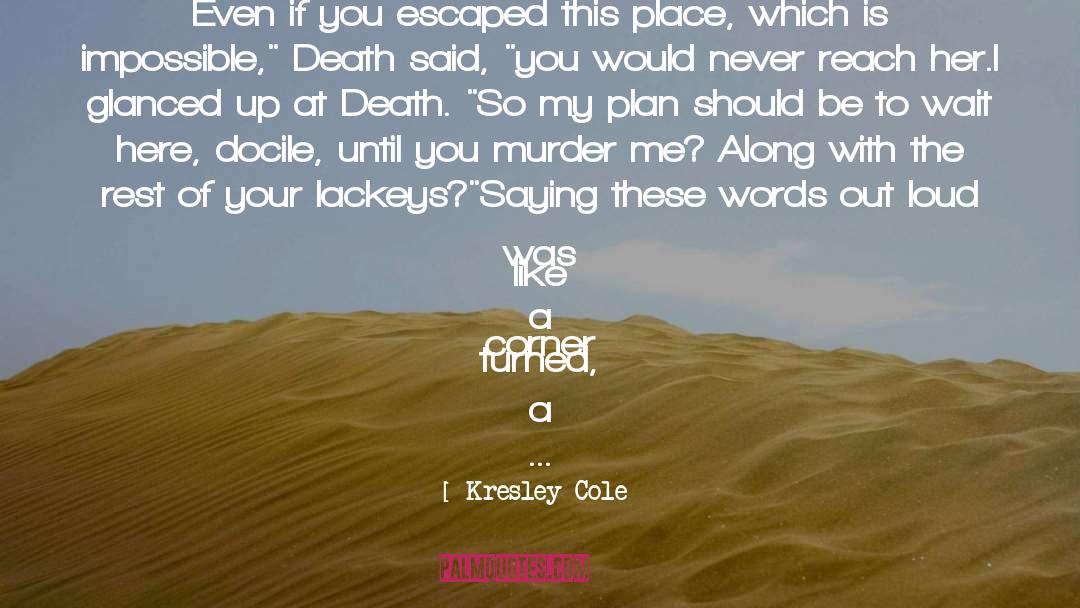 Lackeys quotes by Kresley Cole