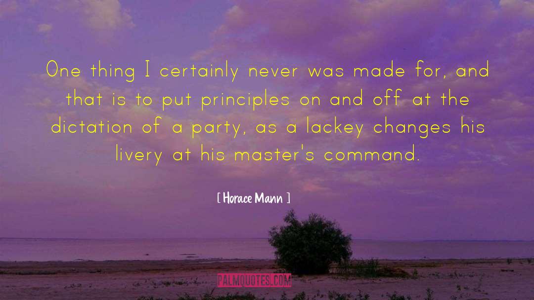 Lackeys quotes by Horace Mann