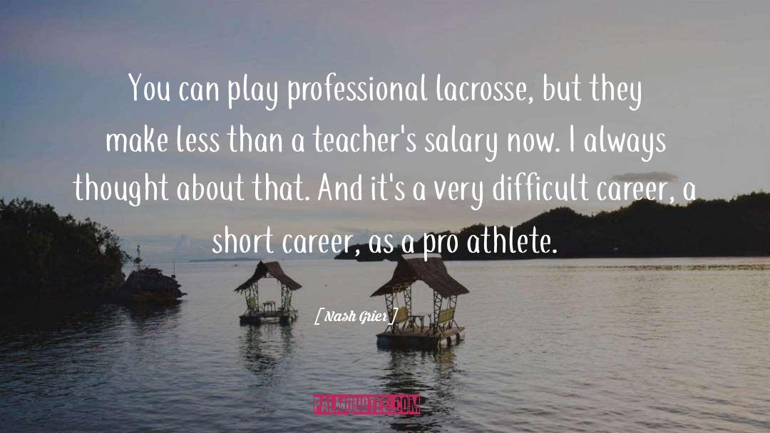 Lacrosse quotes by Nash Grier