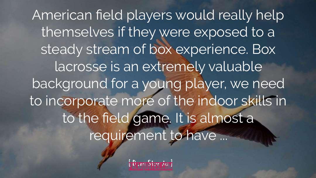 Lacrosse quotes by Dom Starsia
