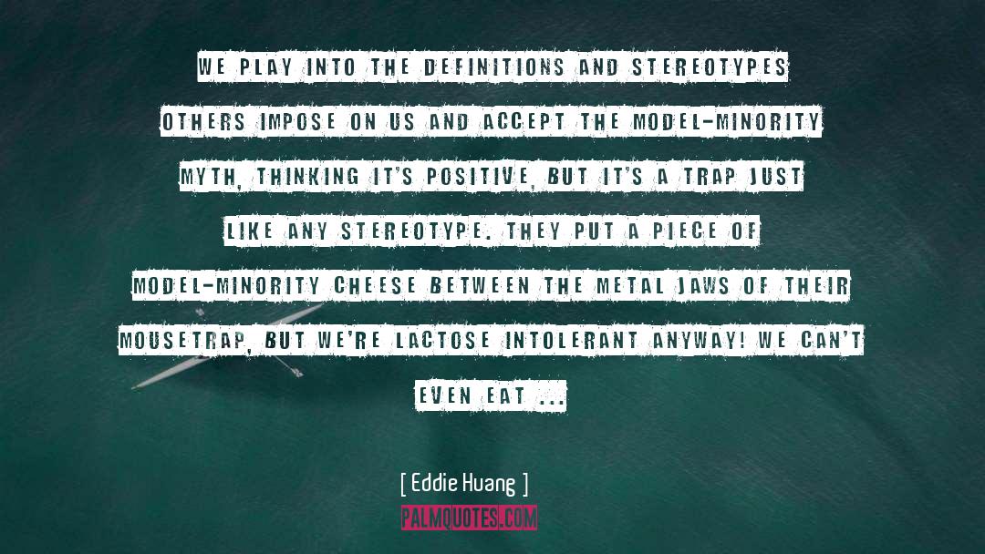 Lactose Intolerant quotes by Eddie Huang