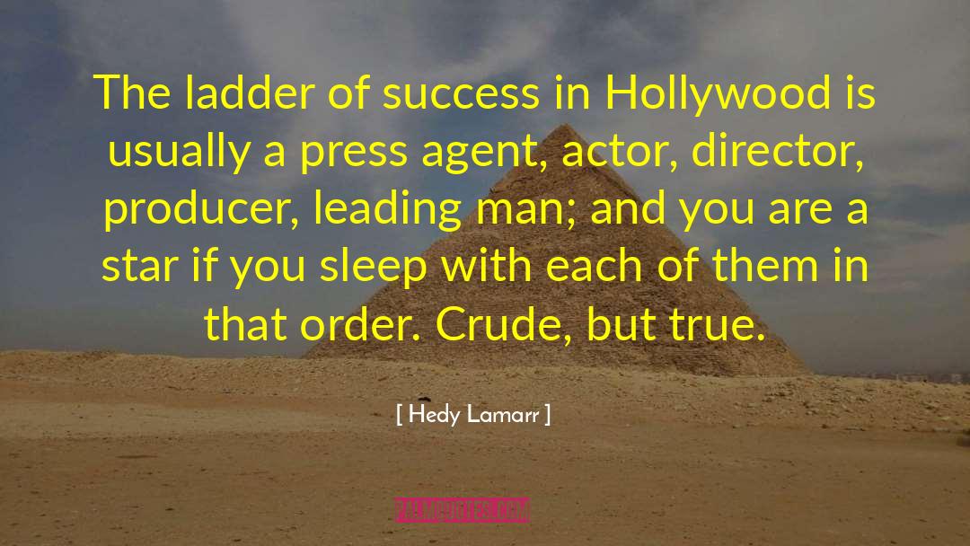Ladder Of Cvilization quotes by Hedy Lamarr