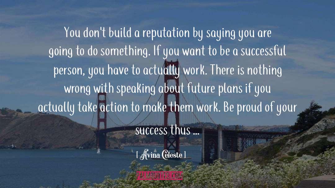 Ladder Of Success quotes by Avina Celeste