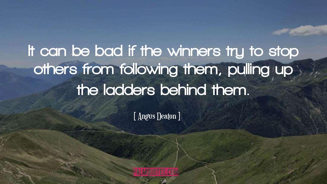 Ladders quotes by Angus Deaton