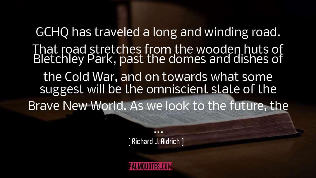 Laden quotes by Richard J. Aldrich